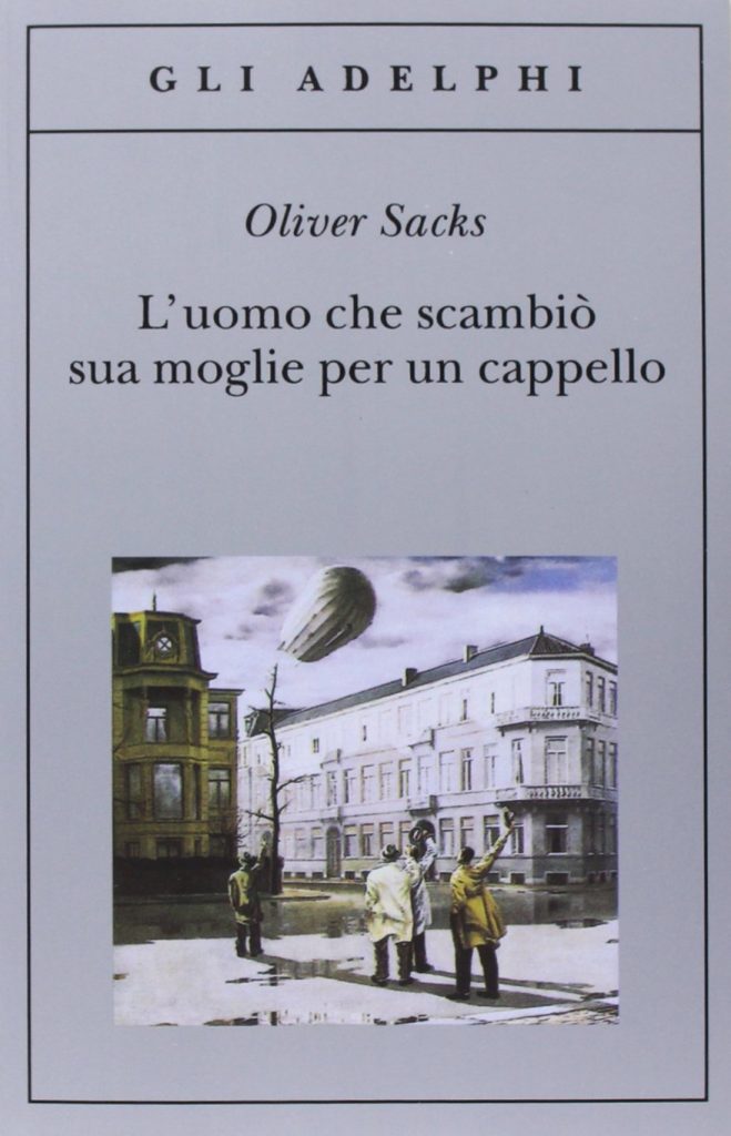 L'uomo che scambiò sua moglie per un cappello – Libri alla deriva